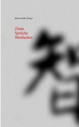 Zitate Spruche Weisheiten Buy Zitate Spruche Weisheiten By Unknown At Low Price In India Flipkart Com