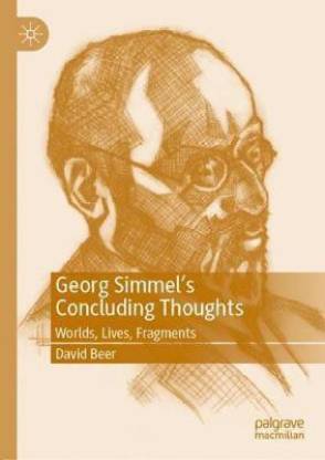 Georg Simmel's Concluding Thoughts