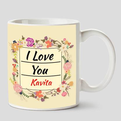 Huppme I Love You Kavita Name Ceramic White Coffee 330 Ml Ceramic Coffee Mug Price In India Buy Huppme I Love You Kavita Name Ceramic White Coffee 330 Ml I love kavita pictures to create i love kavita ecards, custom profiles, blogs, wall posts, and i love kavita scrapbooks, page 1 of 250. inr