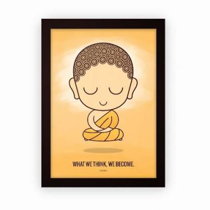 Cute Buddha Quote Framed Poster For Wall Hanging or Desk (Matte Laminated,  24x18cm, Dark Brown, Small) Paper Print - Art & Paintings posters in India  - Buy art, film, design, movie, music,