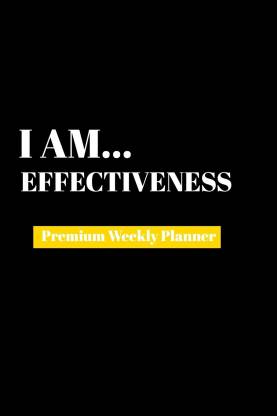 I Am Effectiveness