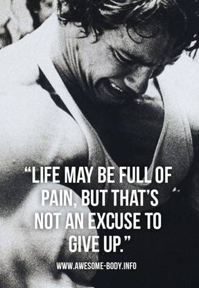Hs Creation S Motivational Quote By Arnold Schwarzenegger Poster Size 18 X 12 X 0 1 Paper Print Personalities Posters In India Buy Art Film Design Movie Music Nature And Educational Paintings Wallpapers