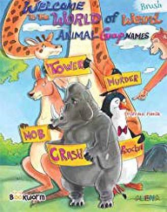 Welcome To The World Of Weird Animal Group Names: Buy Welcome To The World Of Weird Animal Group Names by Mahima Pande at Low Price in India | Welcome To The World Of Weird Animal Group Names: Buy Welcome To The World Of Weird Animal Group Names by Mahima Pande at Low Price in India |