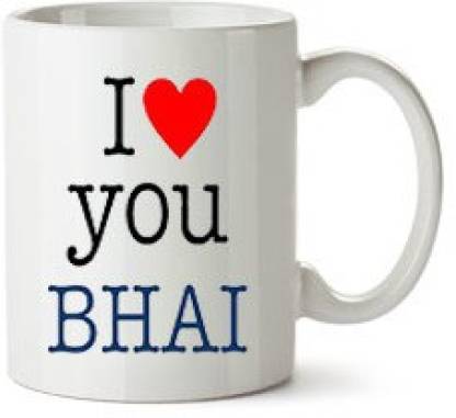 Hurprise I Love You Bhai Coffee mug Ceramic Coffee Mug Price in India - Buy  Hurprise I Love You Bhai Coffee mug Ceramic Coffee Mug online at  
