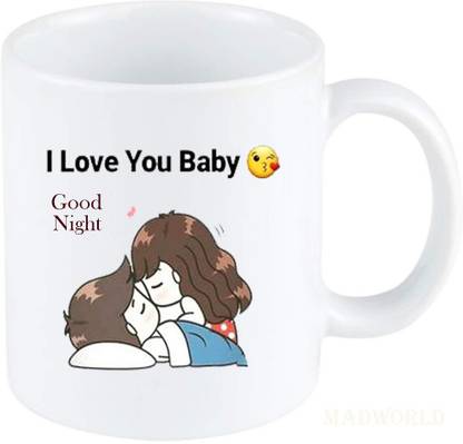 Madworld I Love You Baby Good Night Quotes Printed Ceramic White Coffee Best Gift For Girlfriend Boyfriend Birthday Friends Ceramic Coffee Mug Price In India Buy Madworld I Love You Baby Madworld I Love You Baby Good Night Quotes Printed Ceramic White Coffee Best Gift For Girlfriend Boyfriend Birthday Friends Ceramic Coffee Mug Price In India Buy Madworld I Love You Baby