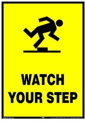 Mr. SAFE Watch Your Step Sign In PVC Sticker A4 (8 Inch X 12 Inch) Emergency Sign