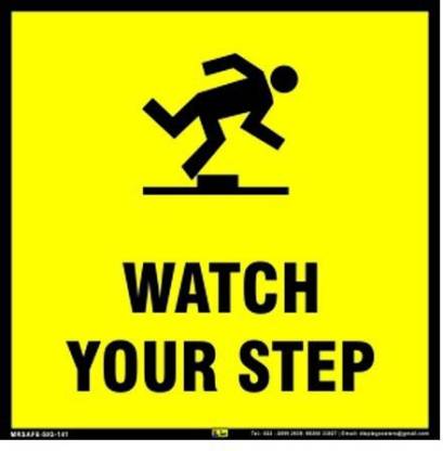 Mr. SAFE Watch Your Step In PVC Sticker (8 Inch X 8 Inch) Emergency Sign