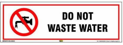 Mr. SAFE Do Not Waste Water Sign In Eco Vinyl Sticker (12 Inch X 4 Inch) Emergency Sign
