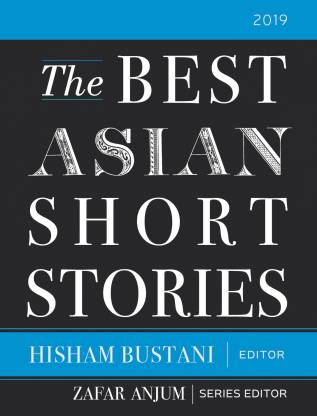 The Best Asian Short Stories 2019