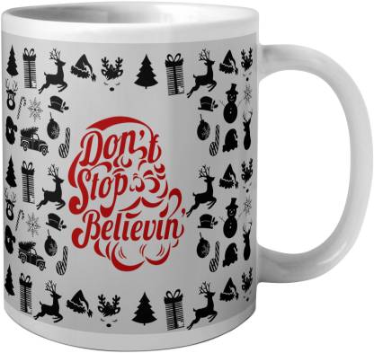 Phirki Studio Don’t Stop Beleiving 01 Christmas Design Ceramic Coffee Mug