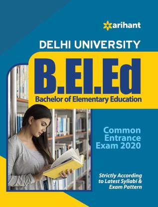 Delhi University B.El.Ed. Common Entrance Exam 2020