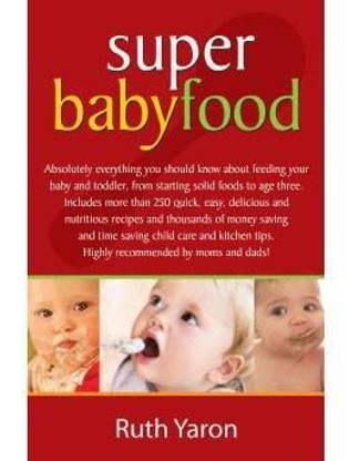 Super Baby Food Buy Super Baby Food By Yaron Ruth At Low Price In India Flipkart Com