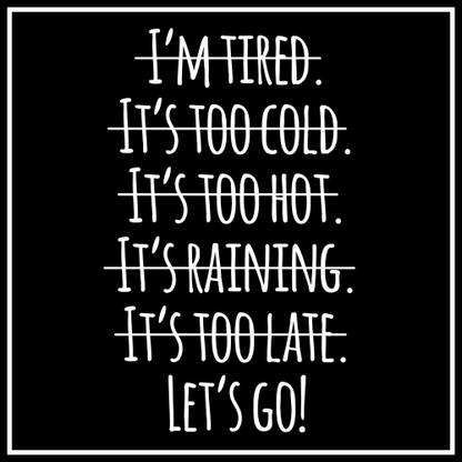 Kd It S Too Cold Sticker Poster Motivational Quotes Inspirational Quotes Size 12x18 Inch Paper Print Quotes Motivation Posters In India Buy Art Film Design Movie Music Nature And Educational Paintings Wallpapers At Flipkart Com