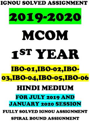 Mcom Ignou Solved Assignment 19 Mcom 1st Year Ibo 1 2 3 4 5 6 Hindi Medium For July 19 And January Session Spiral Bound Assignment Buy Mcom Ignou Solved Assignment 19 Mcom 1st Year