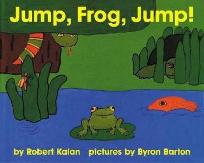 Jump, Frog, Jump! Board Book: Buy Jump, Frog, Jump! Board Book by Kalan  Robert at Low Price in India 