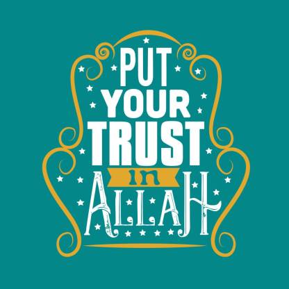 KD put your trust in allah Sticker Poster|i Paper Print - Religious ...