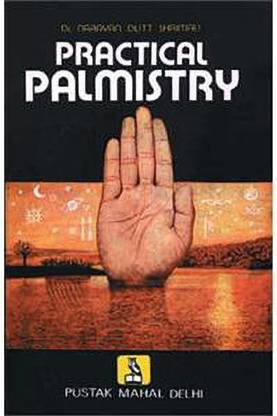 Practical Palmistry: Buy Practical Palmistry by Dr.Narayan ...