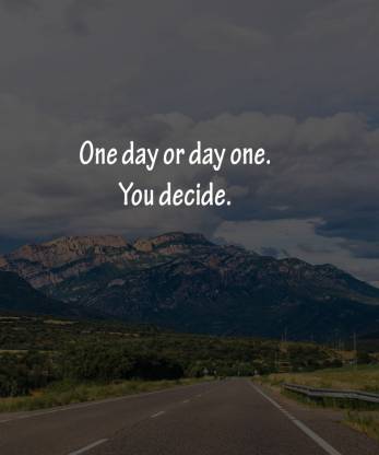 KD one day or day one you decide Sticker Poster|Motivational Paper ...