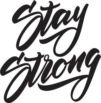 Stay Strong New Premium Inspiratona Quotes And Motivational Wall Poster For Room Paper Print Quotes Motivation Posters In India Buy Art Film Design Movie Music Nature And Educational Paintings Wallpapers