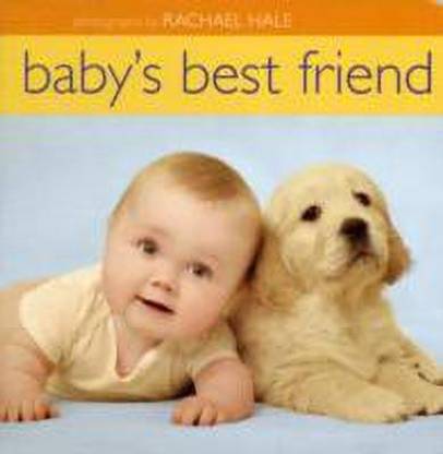 Buy Baby S Best Friend By Hale Rachael At Low Price In India