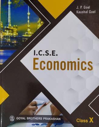 Icse Economics For Class 10 By J P Goel For 21 Examination Buy Icse Economics For Class 10 By J P Goel For 21 Examination By J P Goel Kaushal Goel At Low Price In India Flipkart Com Icse Economics For Class 10 By J P Goel For 21 Examination Buy Icse Economics For Class 10 By J P Goel For 21 Examination By J P Goel Kaushal Goel At Low Price In India Flipkart Com