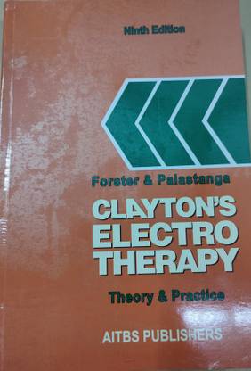 Clayton Electortherapy Theory And Practice 9th Ed Buy Clayton Electortherapy Theory And Practice 9th Ed By Forster Palastanga At Low Price In India Flipkart Com Clayton Electortherapy Theory And Practice 9th Ed Buy Clayton Electortherapy Theory And Practice 9th Ed By Forster Palastanga At Low Price In India Flipkart Com