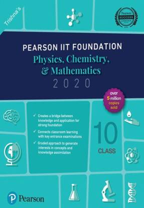 Pearson Iit Foundation Series Physics, Chemistry, Maths for Class 10 ...