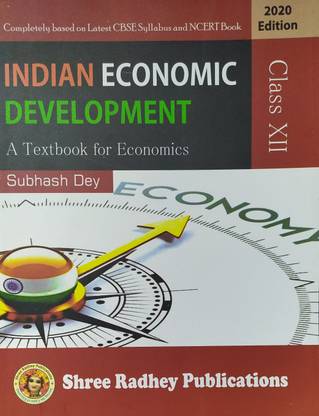 Indian Economic Development For Class 12 A Textbook For Economics By Subhash Dey For 21 Examination Buy Indian Economic Development For Class 12 A Textbook For Economics By Subhash Dey For 21 Indian Economic Development For Class 12 A Textbook For Economics By Subhash Dey For 21 Examination Buy Indian Economic Development For Class 12 A Textbook For Economics By Subhash Dey For 21