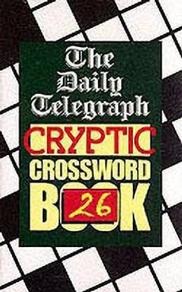 The Daily Telegraph Cryptic Crossword Book 26: Buy The Daily ...
