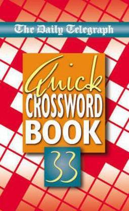 Daily Telegraph Quick Crossword Book 33: Buy Daily Telegraph ...