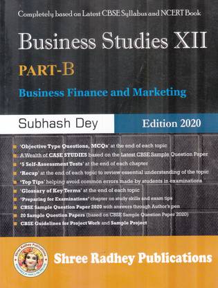 Business Studies For Class 12 Part B Business Finance And Marketing Buy Business Studies For Class 12 Part B Business Finance And Marketing By Dey Subhash At Low Price In India Flipkart Com