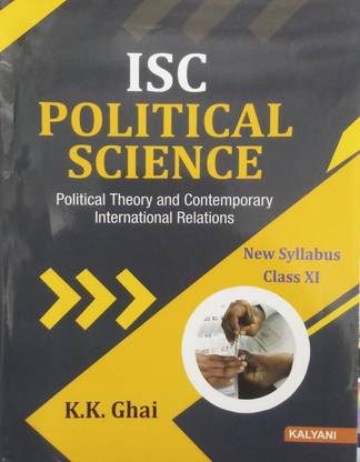 Isc Political Science Class Xi Buy Isc Political Science Class Xi By K K Ghai At Low Price In India Flipkart Com