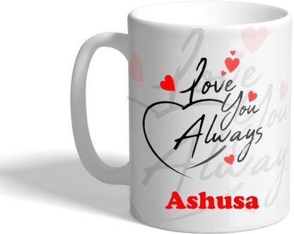 Beautum Love You Always Ashusa 350 Ml White Mug Ceramic Coffee Mug Price In India Buy Beautum Love You Always Ashusa 350 Ml White Mug Ceramic Coffee Mug Online At Flipkart Com