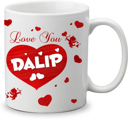 Gifts Zone Love You Dalip Name White, Best Gifts for Birthday/Anniversary-MGZ-071 Ceramic Coffee Mug Price in India - Buy Gifts Zone Love You Dalip Name White, Best Gifts for Birthday/Anniversary-MGZ-071 Ceramic Coffee Gifts Zone Love You Dalip Name White, Best Gifts for Birthday/Anniversary-MGZ-071 Ceramic Coffee Mug Price in India - Buy Gifts Zone Love You Dalip Name White, Best Gifts for Birthday/Anniversary-MGZ-071 Ceramic Coffee
