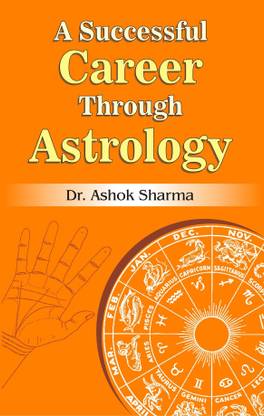 A Successful Career Through Astrology: Buy A Successful ...