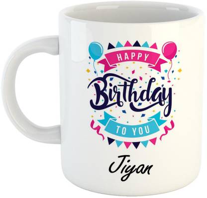 Fabtoday Best Gift For Birthday Name Jiyan Ceramic Coffee Mug Price In India Buy Fabtoday Best Gift For Birthday Name Jiyan Ceramic Coffee Mug Online At Flipkart Com , famous actors named jiyan, famous people named jiyan, celebrities named jiyan flipkart