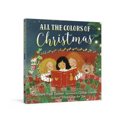 The Colors Fo Christmas Images Buy All The Colors Of Christmas By Turner Matthew Paul At Low Price In India