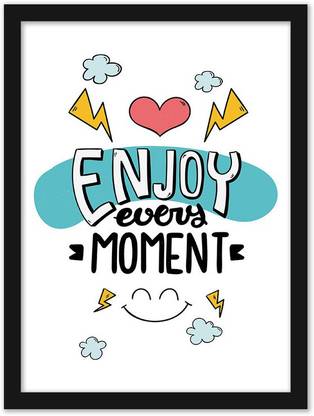 Inspirational Quotes For Home Decor Motivational Quotes Frames- Enjoy Every Movement Motivational Posters For  Office Wall, School, Enterpreneur, Classroom & Home