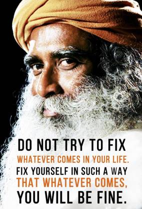 Sadhguru Quote Poster for Room & Office (13 Inch X 19 Inch, Rolled ...