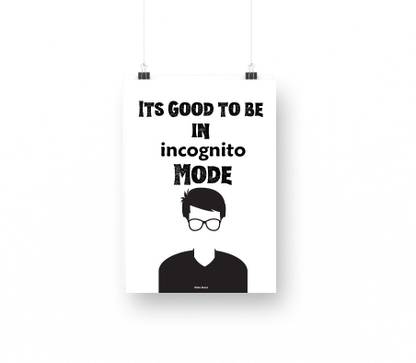 Posters I Posters For Wall I Posters For Room I Wall Posters I Incognito Paper Print Quotes Motivation Posters In India Buy Art Film Design Movie Music Nature And
