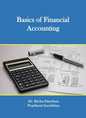 Basics Of Financial Accounting: Buy Basics Of Financial Accounting by ...