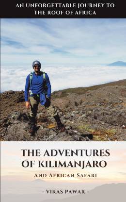 The Adventures of Kilimanjaro and African Safari