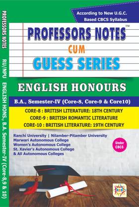 Professors Notes Cum Guess Series B A English Honours Semester Iv Core 8 Core 9 And Core 10 Ranchi University Nilamber Pitamber University Marwari Womens Autonomous College And All Autonomous Colleges Buy Professors Notes Cum Guess Professors Notes Cum Guess Series B A English Honours Semester Iv Core 8 Core 9 And Core 10 Ranchi University Nilamber Pitamber University Marwari Womens Autonomous College And All Autonomous Colleges Buy Professors Notes Cum Guess