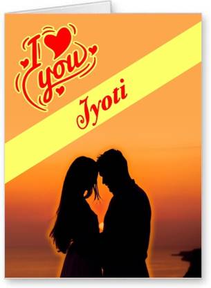 Midas Craft I Love You Jyoti ….01 Gift Romantic Message Greeting Card Price  in India - Buy Midas Craft I Love You Jyoti ….01 Gift Romantic Message  Greeting Card online at 