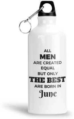 Furnish Fantasy All Men are Equal - Best are Born in June Aluminium - Best Birthday Gift (0108) 600 ml Sipper