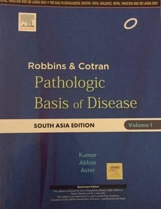 Robbins Cotran Pathologic Basis Of Disease South Asia Edition Buy Robbins Cotran Pathologic Basis Of Disease South Asia Edition By Mbbs Md Frcpath Dr Kumar Vinay At Low Price In India