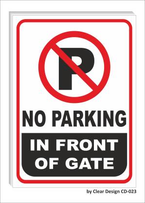 Clear Design No Parking Sign Board Front of gate Emergency Sign Price ...