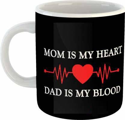 PASHUPATASTRA MOM is My Heart Dad is My Blood with Glossy Printed Ceramic  Coffee - White, (350ml) Ceramic Coffee Mug Price in India - Buy  PASHUPATASTRA MOM is My Heart Dad is