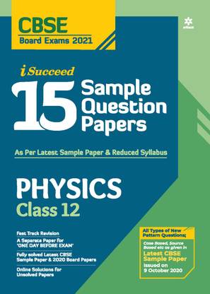 Cbse New Pattern 15 Sample Paper Physics Class 12 for 2021 Exam with Reduced Syllabus