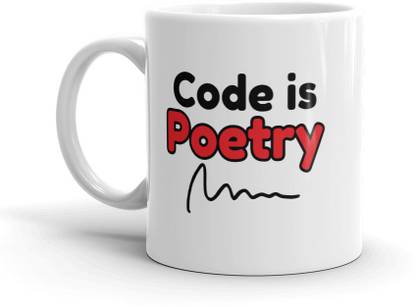 Codersparadise Code Is Poetry Ceramic Microwave Safe Coffee Tea Cups 11 Oz Gift For Programmer Coder Software Engineer Ceramic Coffee Mug Price In India Buy Codersparadise Code Is Poetry